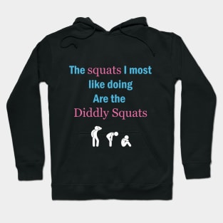 The Squats I Most Like Doing Hoodie